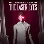 Game - Lorelei and the Laser Eyes